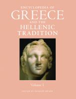 Encyclopedia of Greece and the Hellenic tradition /