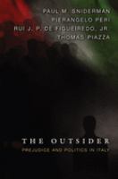 The outsider : prejudice and politics in Italy /