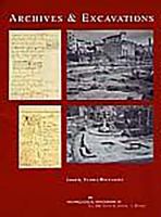 Archives & excavations : essays on the history of archaeological excavations in Rome and southern Italy from the Renaissance to the nineteenth century /