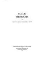 Cosa IV : the houses /