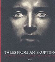 Tales from an eruption : Pompeii, Herculaneum, Oplontis ; guide to the exhibition /