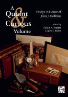 A quaint and curious volume essays in honor of John J. Dobbins /