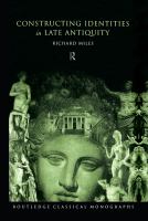 Constructing identities in late antiquity /