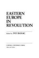 Eastern Europe in revolution /