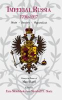 Imperial Russia, 1700-1917 : state, society, opposition : essays in honor of Marc Raeff /