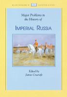 Major problems in the history of imperial Russia /