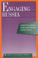 Engaging Russia : a report to the Trilateral Commission /