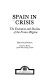 Spain in crisis : the evolution and decline of the Franco régime /