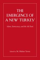 The emergence of a new Turkey democracy and the AK Parti /