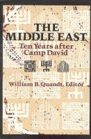 The Middle East : ten years after Camp David /