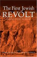 The first Jewish revolt : archaeology, history, and ideology /