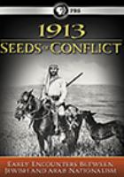 1913 : seeds of conflict /