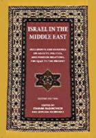 Israel in the Middle East : documents and readings on society, politics, and foreign relations, pre-1948 to the present /