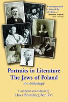 Portraits in Literature : the Jews of Poland : an anthology /