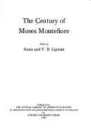 The Century of Moses Montefiore /