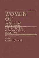 Women of exile : German-Jewish autobiographies since 1933 /