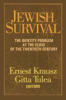 Jewish survival : the identity problem at the close of the twentieth century /