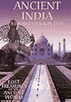 Ancient India : a journey back in time /