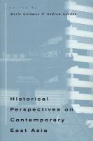 Historical perspectives on contemporary East Asia /