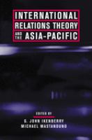 International relations theory and the Asia-Pacific /