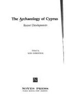 The Archaeology of Cyprus : recent developments /