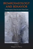 Bioarchaeology and behavior : the people of the ancient Near East /