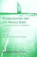 Globalization and the Middle East : Islam, economy, society and politics /