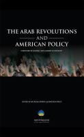 The Arab revolutions and American policy /