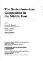 The Soviet-American competition in the Middle East /