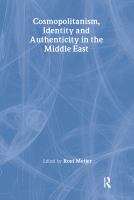 Cosmopolitanism, identity and authenticity in the Middle East /