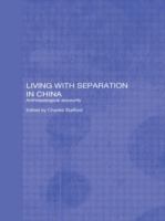 Living with separation in China : anthropological accounts /
