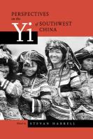 Perspectives on the Yi of Southwest China /