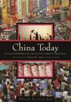 China today : an encyclopedia of life in the People's Republic /