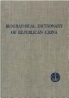 Biographical dictionary of Republican China. /