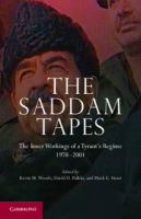 The Saddam tapes : the inner workings of a tyrant's regime, 1978-2001 /