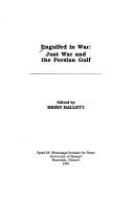 Engulfed in war : just war and the Persian Gulf /