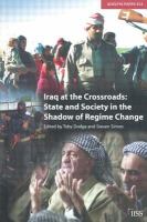 Iraq at the crossroads : state and society in the shadow of regime change /