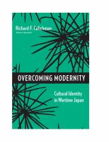 Overcoming modernity : cultural identity in wartime Japan /