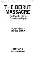 The Beirut massacre : the complete Kahan Commission report /