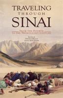 Traveling through Sinai : from the fourth to the twenty-first century /