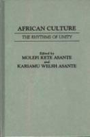 African culture : the rhythms of unity /