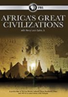 Africa's great civilizations /