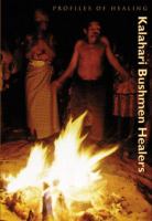 Kalahari bushmen healers /