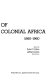 Problems in the history of colonial Africa, 1860-1960 /