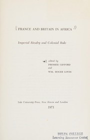 France and Britain in Africa: imperial rivalry and colonial rule. /