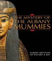 The mystery of the Albany mummies /