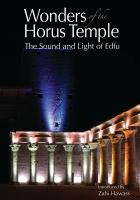 Wonders of the Horus Temple : the sound and light of Edfu /