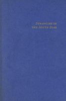 Strangers in the South Seas : the idea of the Pacific in Western thought : an anthology /