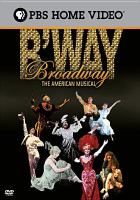 Broadway, the American musical /