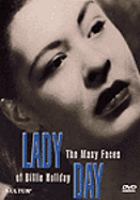 Lady day : the many faces of Billie Holiday /